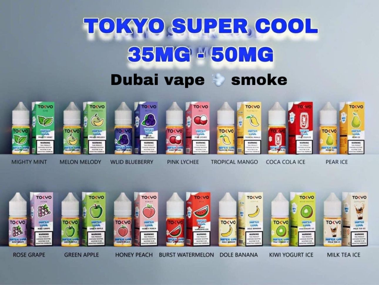 Tokyo Super Cool Vape E-liquid Dubai Vape Smoke Tokyo Super Cool Vape E-liquid Dubai Vape Smoke